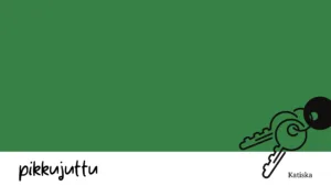 Avainnippu singahtaa pois näkyvistä vihreän taustan edestä. "Pikkujuttu" huomauttaa kynällä kirjoitettu lause.